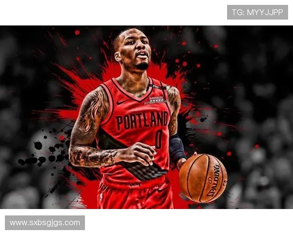 达米安利拉德的传奇之路：从新秀到NBA巨星的奋斗历程